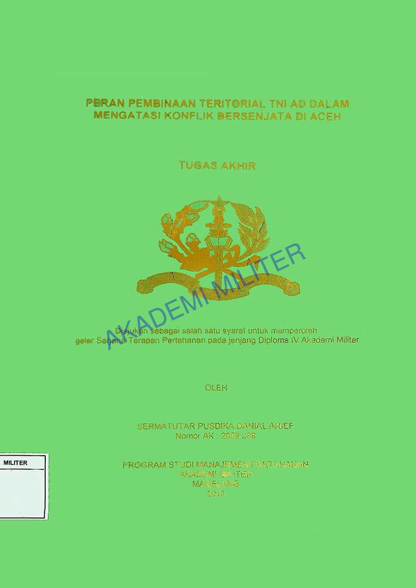 PERAN PEMBINAAN TERITORIAL TNI AD DALAM MENGATASI KONFLIK BERSENJATA DI ACEH